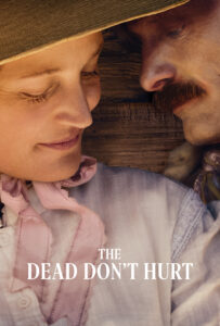 The Dead Don’t Hurt
